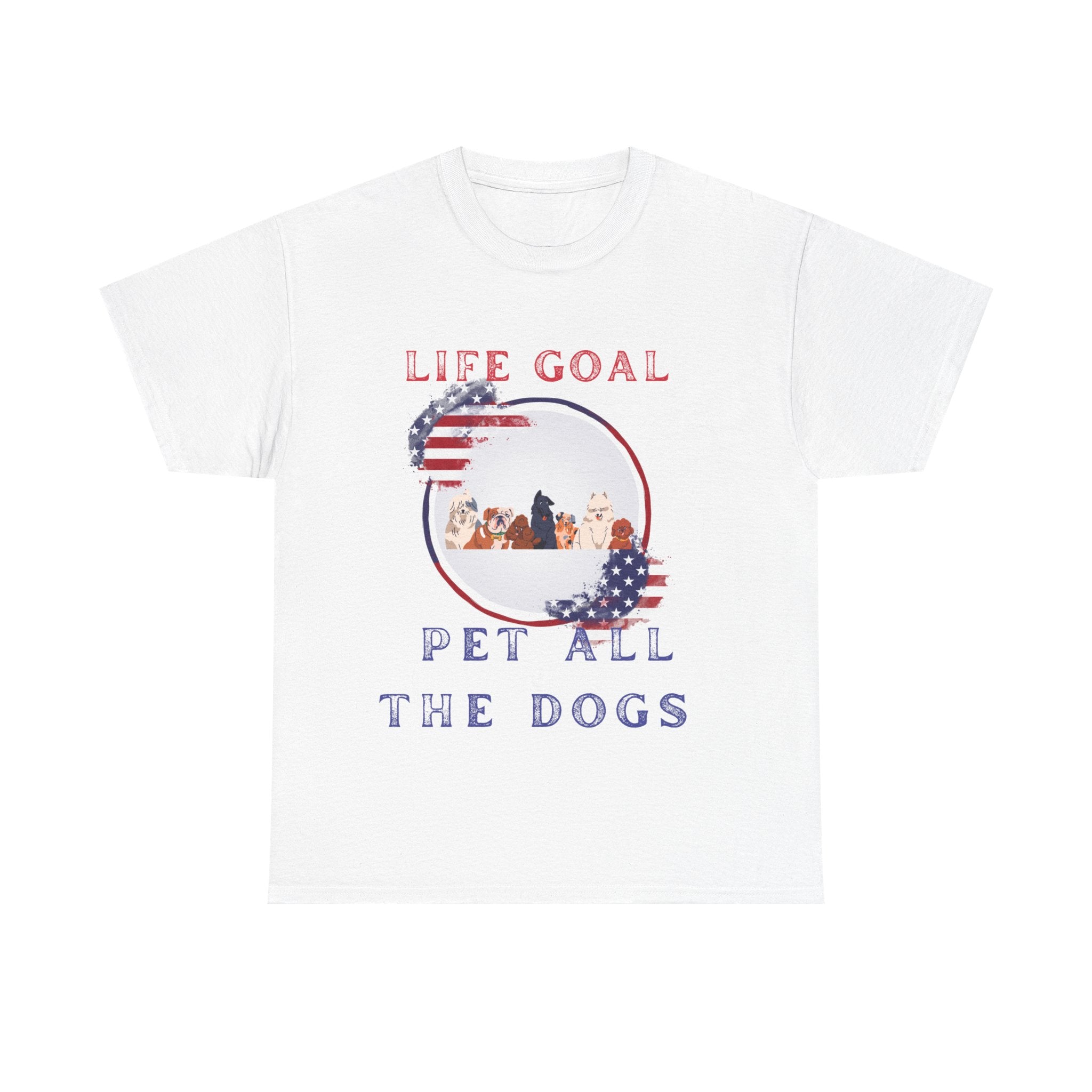 Life Goal: Pet All the Dogs - Dog Lover Shirt, Animal Enthusiast Tee
