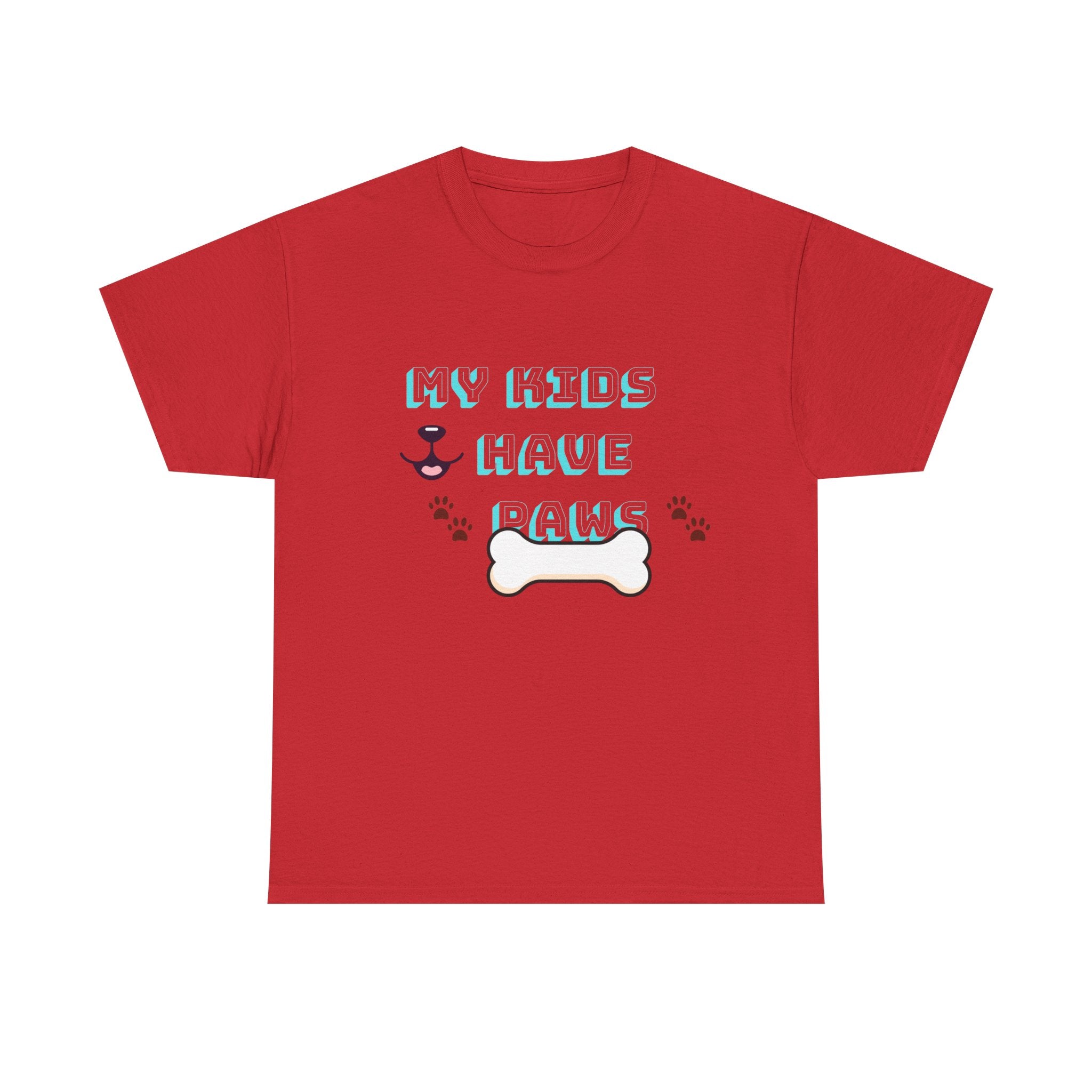 My Kids Have Paws , Funny Dog Lover Shirt, Pet Owner Gift, Casual Wear, Dog Mom Apparel