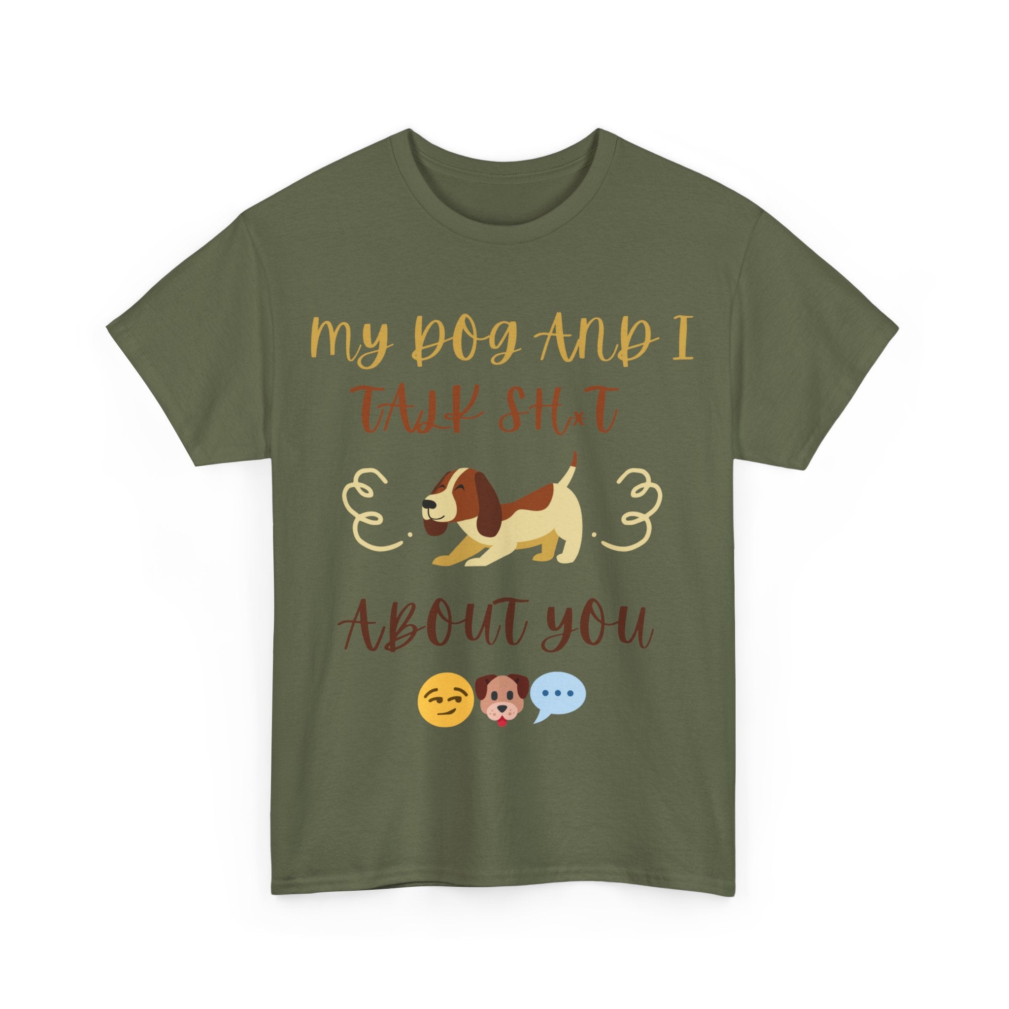 Funny Dog Lovers Tee, My Dog and I Talk S**t Shirt, Pet Owner Gift