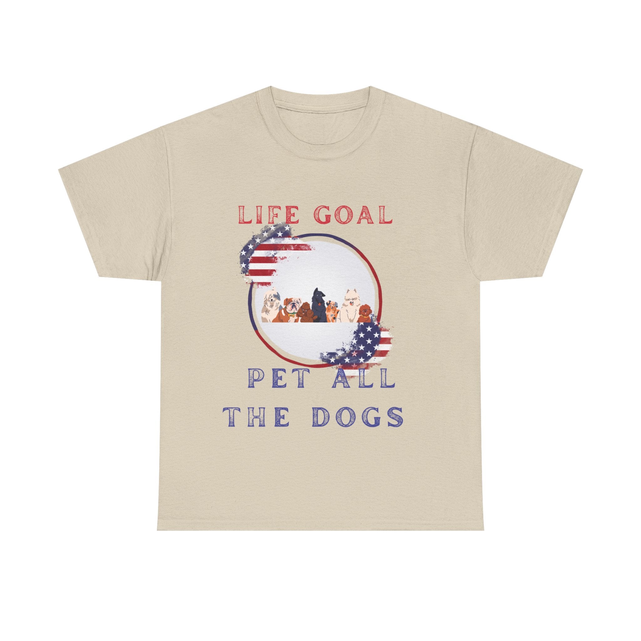 Life Goal: Pet All the Dogs - Dog Lover Shirt, Animal Enthusiast Tee