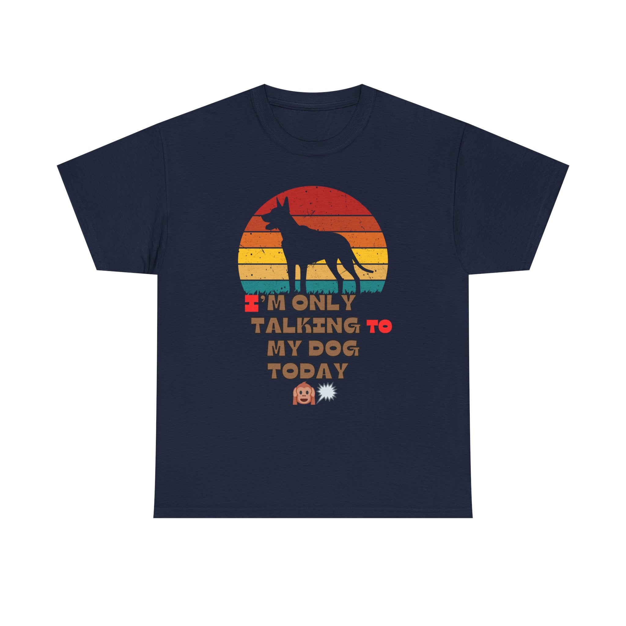 Dog Lover T-Shirt, Funny Pet Tee, Unisex Cotton Tee, Gifts for Dog Owners, Casual Wear, Animal Lover Shirt, Pet Humor Tee