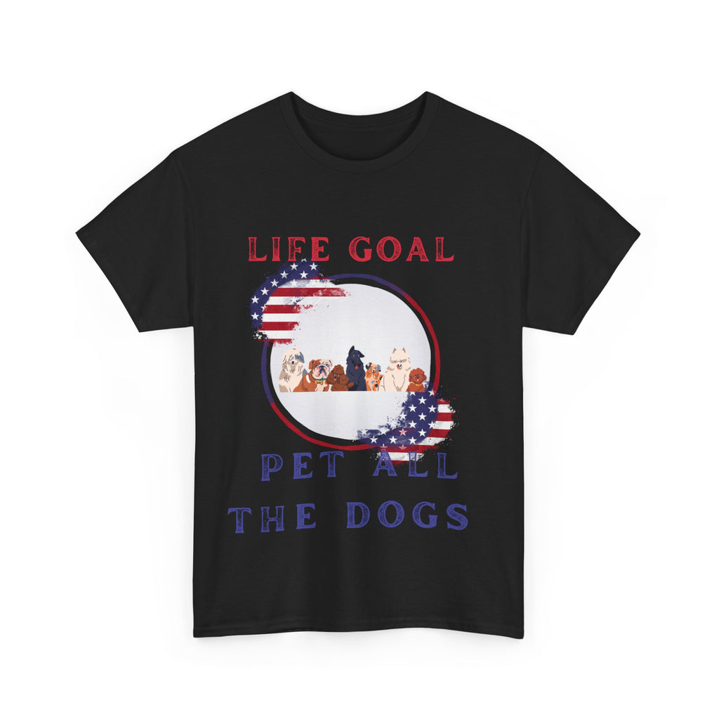 Life Goal: Pet All the Dogs - Dog Lover Shirt, Animal Enthusiast Tee